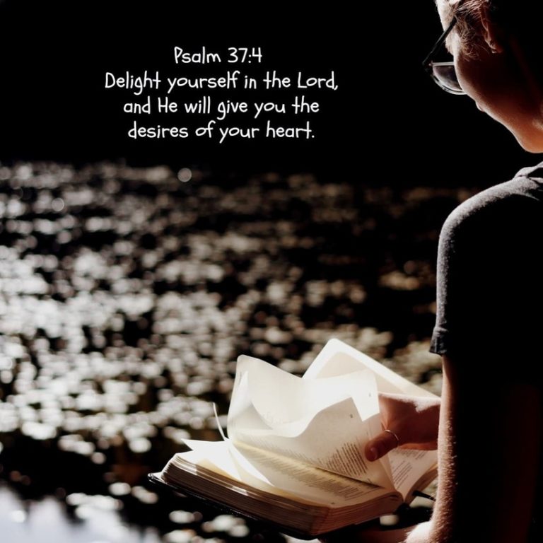 Delight yourself in the Lord!